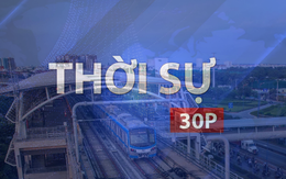 Thời sự 30P sáng (25/04/2026): Đồng Nai trình Thủ tướng “công trình khẩn cấp” kéo dài metro số 1 đến sân bay Long Thành