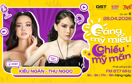 Sáng mỹ miều - chiều mỹ mãn (28/4/2026) | Tập 881: Kiều Ngân x Thu Ngọc