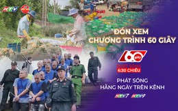 60 Giây ngày 27/7/2026 | Lai Châu: Triệt phá đường dây lừa đảo xuyên quốc gia, bắt giữ 40 đối tượng