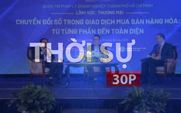 Thời sự 30P sáng (28/8/2026): Thách thức cho doanh nghiệp trước xu hướng Thương mại số