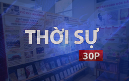 Thời sự 30P chiều (3/8/2026): Lan tỏa Không gian văn hóa Hồ Chí Minh từ bản sắc riêng