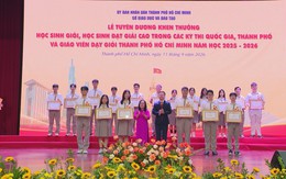 TP. Hồ Chí Minh tuyên dương học sinh, giáo viên có thành tích xuất sắc năm học 2025 - 2026