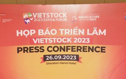 Triển lãm đầu ngành chăn nuôi thức ăn chăn nuôi thủy sản và chế biến thịt tại Việt Nam