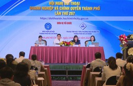 TP. Hồ Chí Minh đối thoại doanh nghiệp về chính sách bảo hiểm