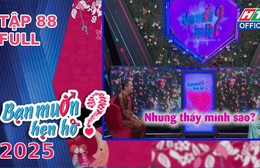 Bạn muốn hẹn hò - Tập 88: Chàng trai từ chối mẹ đơn thân