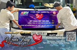 Những chuyến xe nghĩa tình "Chung một tấm lòng: Vì miền Trung thương yêu"!