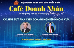 Khơi dậy cơ hội bứt phá cho doanh nghiệp nhỏ và vừa