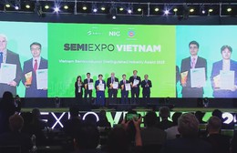 Khát vọng bán dẫn Việt Nam: Khai mạc triển lãm công nghiệp bán dẫn Việt Nam 2025