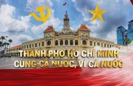 Thể chế mới mở khóa nguồn lực, biến TP. Hồ Chí Minh thành đô thị đáng sống