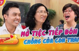 Mẹ chồng nàng dâu: Vượt qua định kiến chấp nhận chồng của con trai