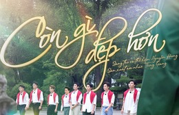 Xúc động với MV “Còn gì đẹp hơn” phiên bản 2 Ngày 1 Đêm