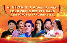 6 giọng ca xuất sắc nhất tranh tài tại Vòng chung kết xếp hạng cuộc thi Bông Lúa Vàng 2025