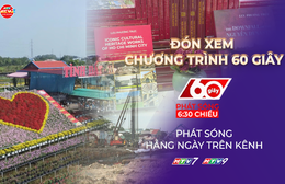60 Giây ngày 27/12/2025 | Đến năm 2030, TP. Hồ Chí Minh sẽ chi hơn 156.000 tỷ đồng di dời 20.000 nhà ven kênh rạch