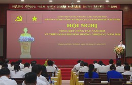 Tổng công ty Điện lực TP. Hồ Chí Minh tổng kết công tác Đảng năm 2025