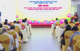 Đảng bộ phường Bến Thành sơ kết 9 tháng, triển khai nhiệm vụ cuối năm