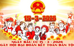 Ngày bầu cử 15/3/2026: Ngày hội đại đoàn kết toàn dân tộc