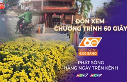 60 Giây ngày 2/2/2026 | TP. Hồ Chí Minh: Cúc mâm xôi giá rẻ phủ vàng nhiều tuyến đường