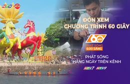 60 Giây ngày 24/2/2026 | Giao thông cửa ngõ TP. Hồ Chí Minh tăng cao ngày cuối kỳ nghỉ Tết