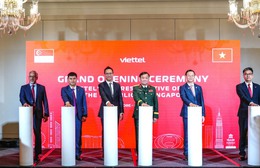 Viettel khai trương văn phòng đại diện tại Singapore