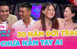Bạn muốn hẹn hò: Chàng kỹ sư 31 tuổi "trắng tay" tình trường và sự thụ động gây tiếc nuối