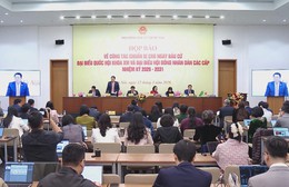 Công tác chuẩn bị cho ngày bầu cử cơ bản đã hoàn tất, đúng tiến độ và quy định