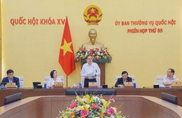 Bế mạc phiên họp thứ 55 của Ủy ban Thường vụ Quốc hội