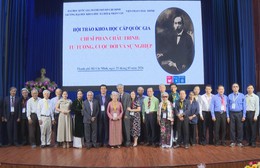 Hội thảo quốc gia về Phan Châu Trinh: Làm sáng rõ giá trị tư tưởng trong thời đại mới