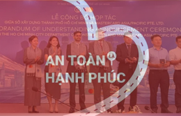 An toàn là hạnh phúc: Sở Xây dựng TP. Hồ Chí Minh kết biên bản ghi nhớ hợp tác với Mastercard Asia/Pacific