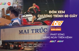 60 Giây ngày 29/3/2026 | Xác minh, làm rõ vụ xô xát tại cây xăng trên địa bàn phường Phú Thuận