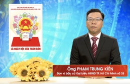 Chương trình hành động Ứng cử viên Đại biểu Hội đồng  nhân dân TP. Hồ Chí Minh Khóa XI Phạm Trung Kiên