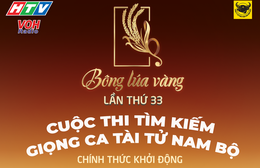 Từ 20/4 - 12/5/2026: Đăng ký dự thi Bông lúa vàng 2026