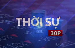 Thời sự 30P chiều (14/5/2026): Giá xăng dầu đồng loạt giảm từ chiều nay, tiêu thụ điện lập kỷ lục mới