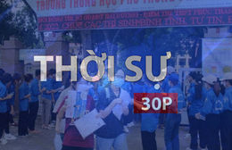 Thời sự 30P sáng (14/5/2026): TP. Hồ Chí Minh rà soát việc sử dụng nhà công vụ, tổ chức thi thử tốt nghiệp THPT trước 31/5