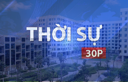 Vx88 casino cá cược trực tuyến 30P chiều (18/5/2026): Đề xuất cấp 10.000 tỉ đồng cho Quỹ nhà ở Trung ương