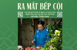 Bếp Cội: Cội nguồn khởi nguồn từ gian bếp