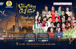 Vầng trăng cổ nhạc 264: Thành phố tôi yêu