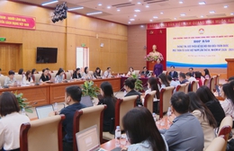 Đại hội Mặt trận Tổ quốc Việt Nam lần thứ XI: Dấu mốc đặc biệt, hướng tới “Đại hội số”