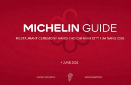 Ngày 4/6, công bố danh sách Sao MICHELIN Guide tại Hà Nội, TP. Hồ Chí Minh, Đà Nẵng