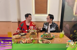 Quán ăn hạnh phúc - 19g thứ Bảy (9/5) trên HTV7