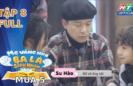 "Mẹ vắng nhà, ba là siêu nhân" Mùa 5 | Tập 8: Tuấn Dương "gửi" con gái làm con tin tại quán phở vì quên mang tiền