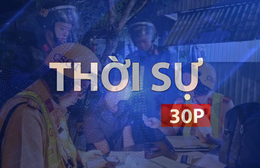 Thời sự 30P sáng (6/6/2026): TP. Hồ Chí Minh vào tháng cao điểm truy quét tội phạm ma túy