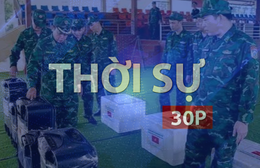 Thời sự 30P sáng (29/6/2026): Bộ đội Việt Nam lên đường giúp Venezuela khắc phục hậu quả động đất