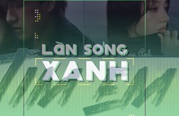 Làn sóng xanh: BXH tuần 2 tháng 7, "Tìm Em" của Hngle và Bảo Anh tiếp tục giữ vững sức hút