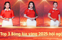 Top 3 Bông lúa vàng 2025 sẵn sàng bứt phá tại Chuông vàng vọng cổ 2026