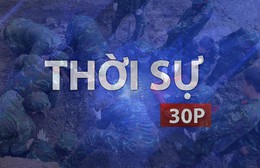 Thời sự 30P trưa (31/7/2026): TP. Hồ Chí Minh đẩy nhanh quy tập hài cốt liệt sĩ, lấy mẫu ADN