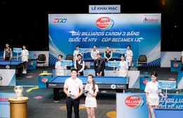 Khai mạc vòng chung kết Giải Billiards Carom 3 băng Quốc tế HTV - Cúp Becamex IJC