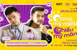 Sáng mỹ miều - Chiều mỹ mãn | Tập 1121: Phạm Hồng Phước x Lý Thành Cơ