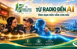 Bạn Hữu Đường Xa 17+: Từ những viên gạch đầu tiên đến "Bạn hữu A.I."