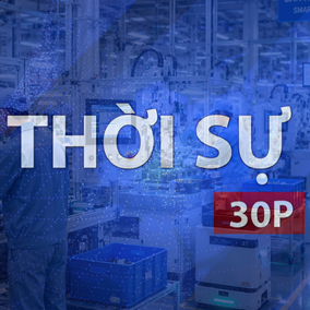 Thời sự 30P trưa (3/10/2026): Tập trung nguồn lực, tạo động lực tăng trưởng trong 3 tháng cuối năm