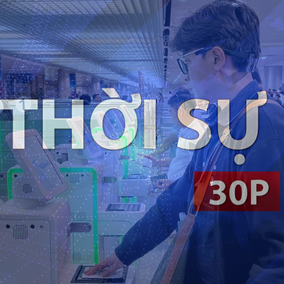 Thời sự 30P chiều (9/10/2026): Không tạm hoãn xuất cảnh người bị mạo danh lập doanh nghiệp